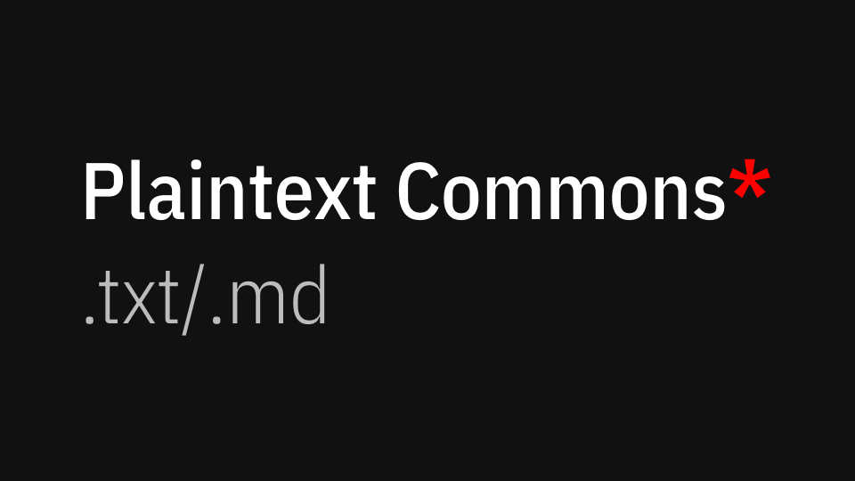 Plaintext Commons